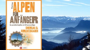Alpen für Anfänger - eine Wanderbuch-Reihe von Michael Pröttel - Cover: J. Berg Verlag