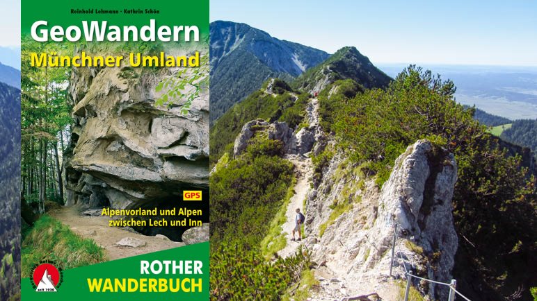 GeoWandern Münchner Umland – Alpenvorland und Alpen zwischen Lech und Inn