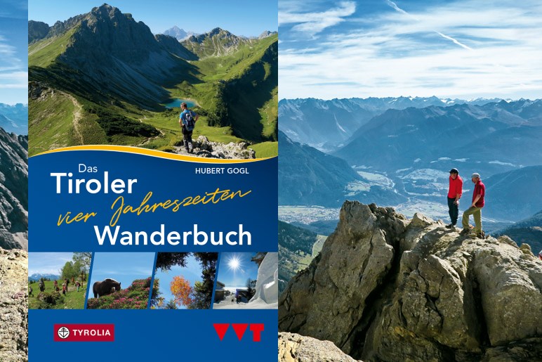 Das Tiroler vier Jahreszeiten Wanderbuch von Hubert Gogl - Foto: Hubert Gogl/Tyrolia Verlag