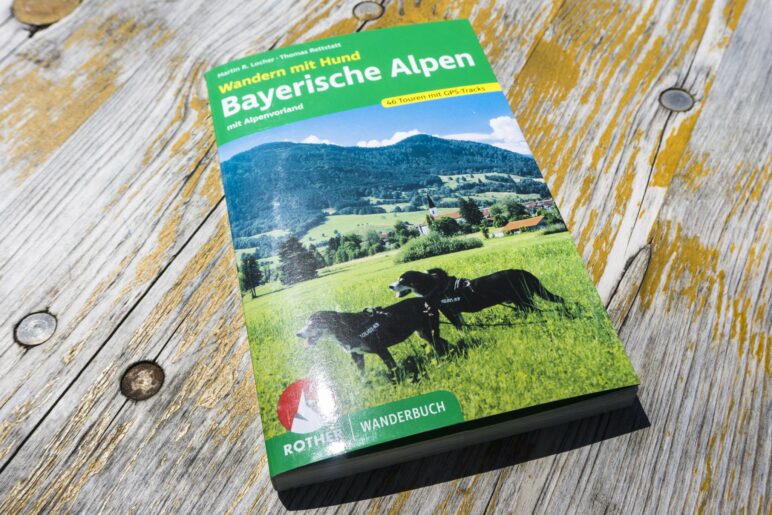 Martin R. Locher, Thomas Rettstatt: Wandern mit Hund - Bayerische Alpen